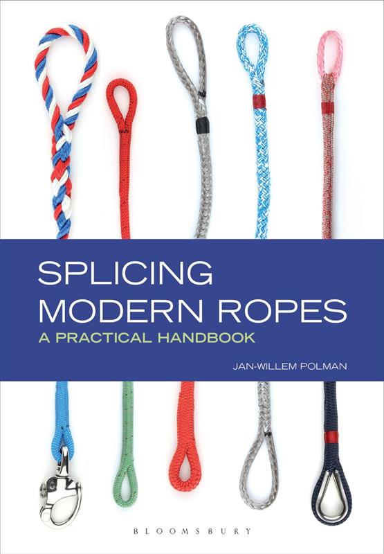 Splicing Modern Ropes photo copyright Bloomsbury Publishing taken at  and featuring the  class