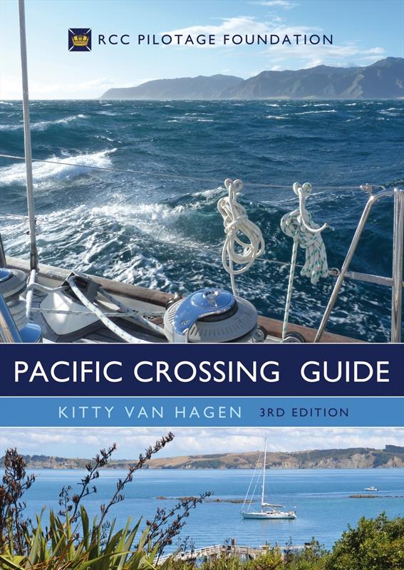 Pacific Crossing Guide by Kitty van Hagen photo copyright Bloomsbury taken at  and featuring the  class