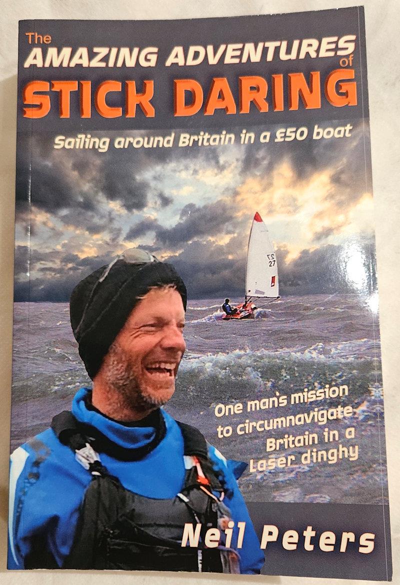 'The Amazing Adventures of Stick Daring' book out now photo copyright Neil Peters taken at  and featuring the Dinghy Cruising Association class