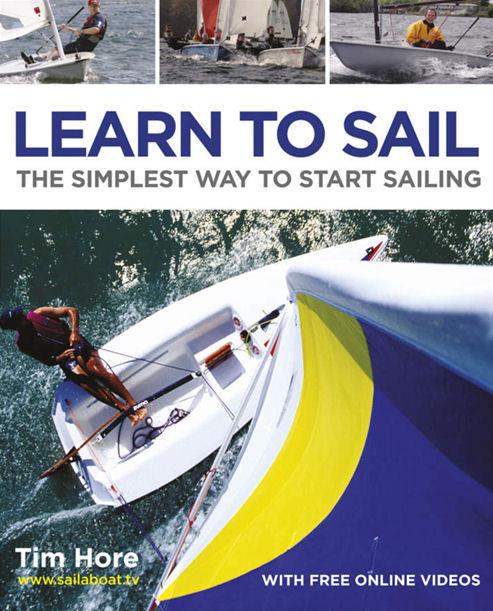 Learn to Sail by Tim Hore photo copyright www.fernhurstbooks.com taken at  and featuring the  class