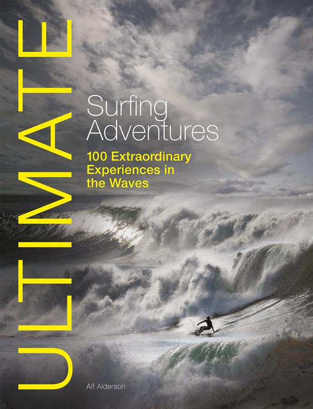 Ultimate Surfing Adventures photo copyright Fernhurst Books taken at  and featuring the  class