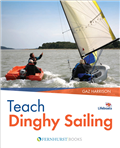 Teach Dinghy Sailing by Gaz Harrison