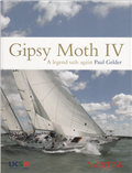 Gipsy Moth IV: A Legend Sails Again by Paul Gelder