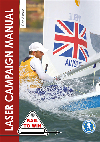 Laser Campaign Manual by Ben Ainslie