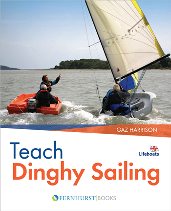 Teach Dinghy Sailing by Gaz Harrison
