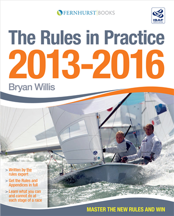 The Rules in Practice 2013-2016 by Bryan Willis