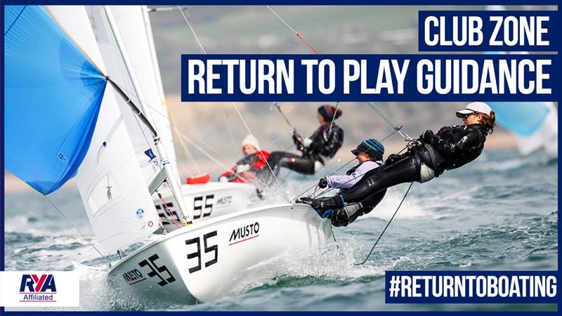 Club Zone: Return to Play Guidance photo copyright RYA taken at Royal Yachting Association and featuring the 420 class
