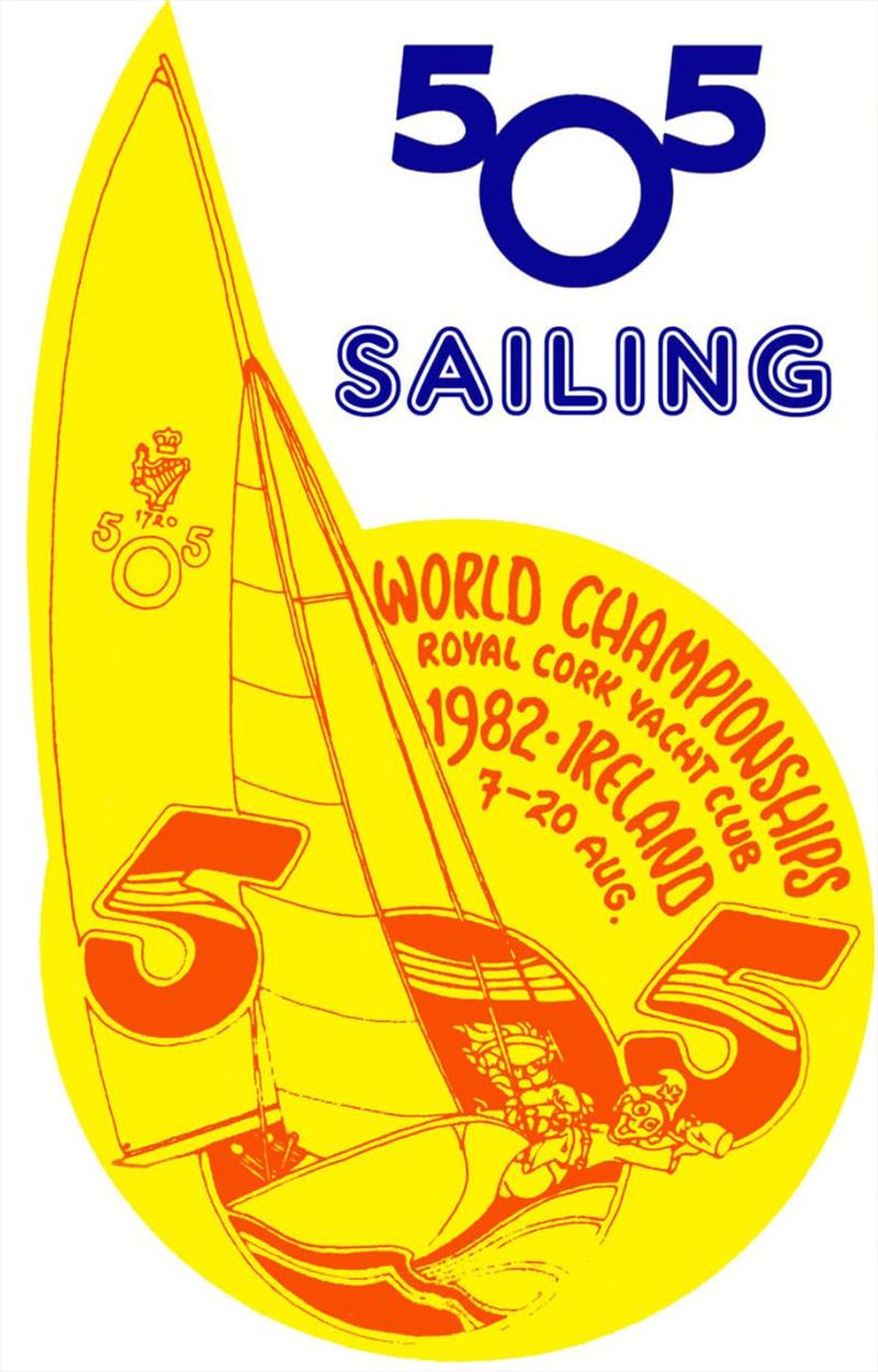 505 World Championships 1982 logo photo copyright RCYC / 505 class taken at Royal Cork Yacht Club and featuring the 505 class