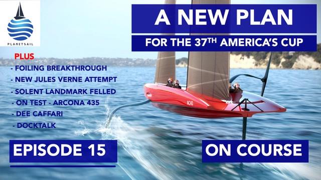 A new plan for the 37th America's Cup photo copyright PlanetSail taken at  and featuring the AC40 class