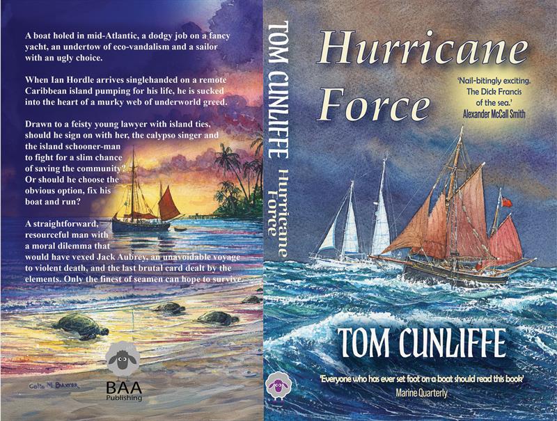 The back and front covers of Tom Cunliffe's novel, Hurricane Force, with original paintings by Colin Baxter - photo © Tom Cunliffe