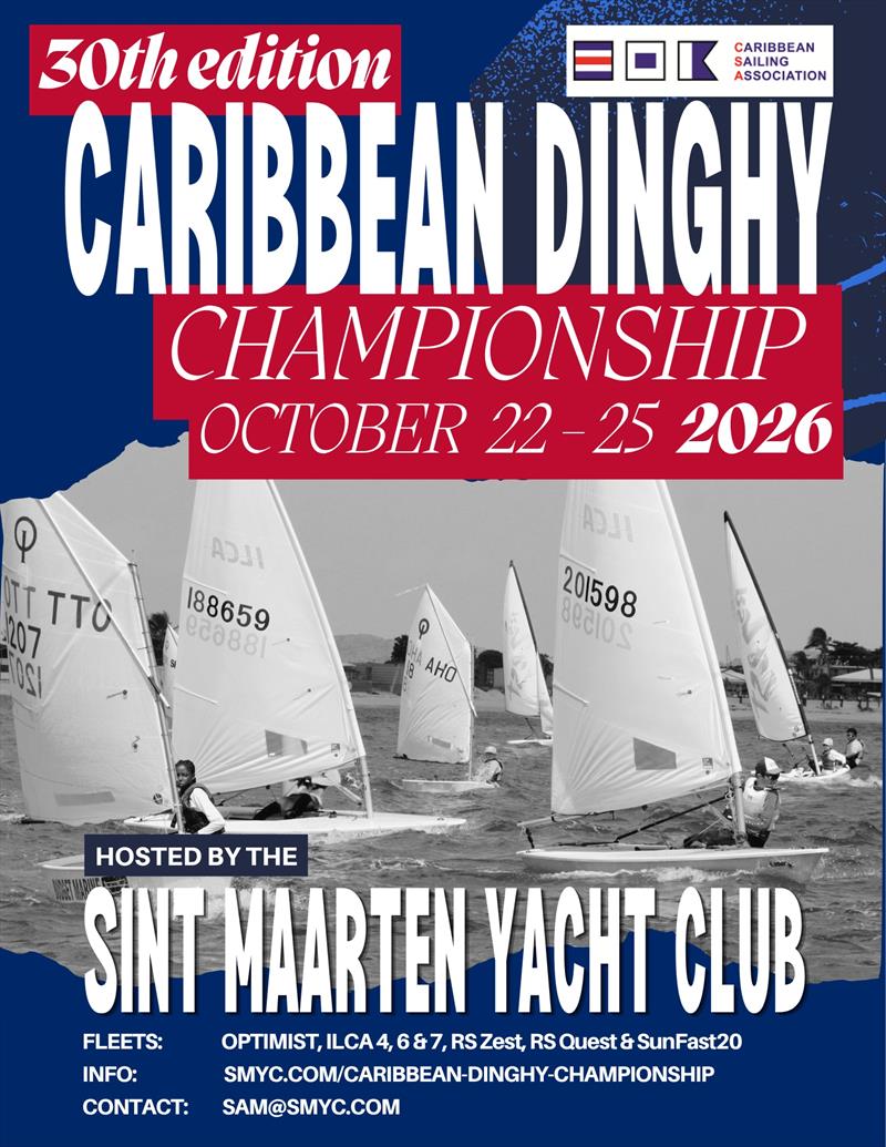 Sint Maarten Yacht Club to host 30th CSA Caribbean Dinghy Championship - photo © Sint Maarten Yacht Club
