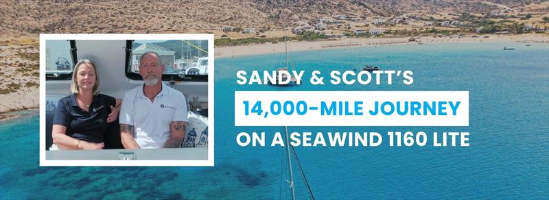 Sandy & Scott's story - photo © Seawind Catamarans