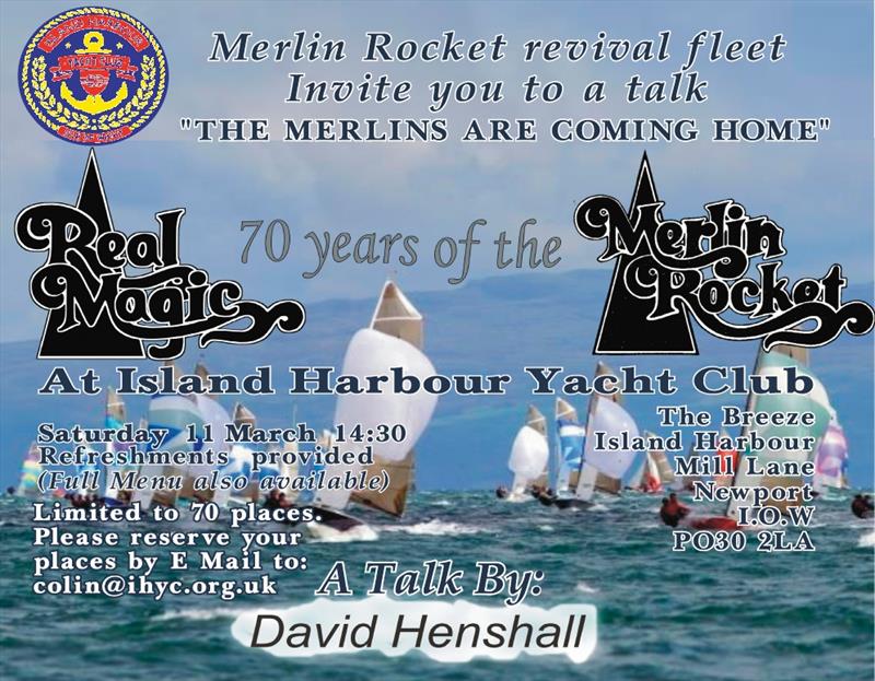 David Henshall is set to talk at Island Harbour Yacht Club on Saturday 11th March photo copyright IHYC taken at Island Harbour Yacht Club and featuring the Merlin Rocket class