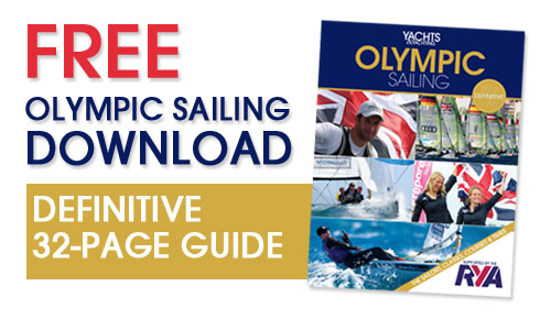 Download Yachts & Yachting’s Free Olympic Sailing Guide photo copyright Chelsea Magazines taken at 