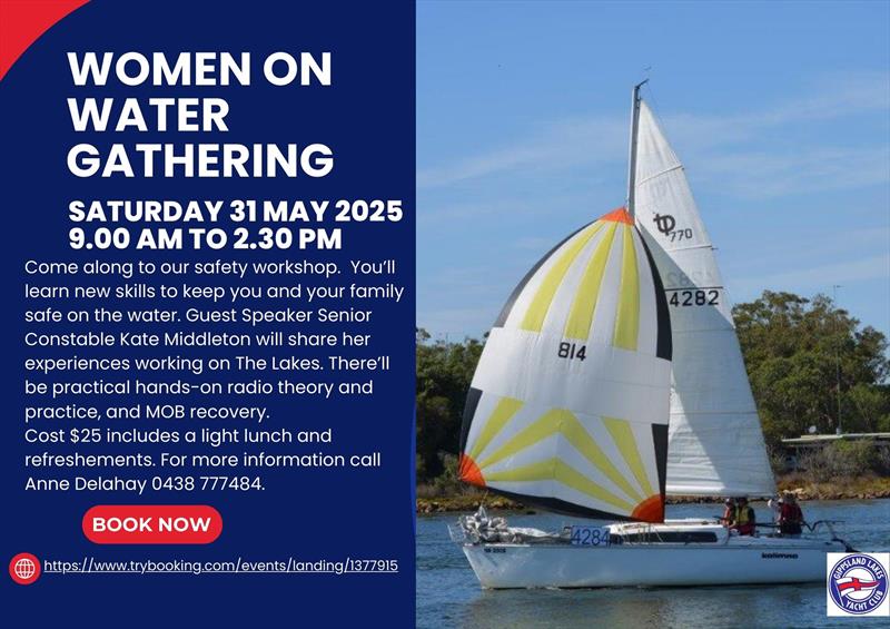 Women on Water Gathering poster photo copyright Lee Renfree taken at Gippsland Lakes Yacht Club