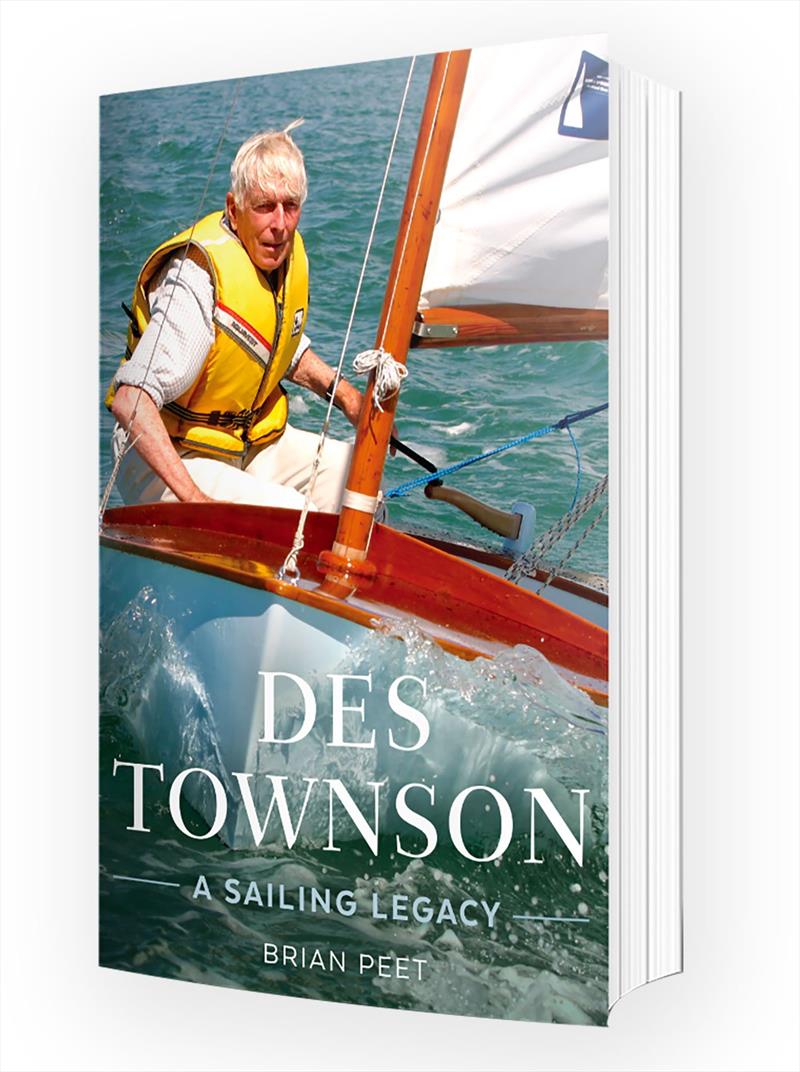 Front cover - Des Townson - A Sailing Legacy photo copyright Ivor Wilkins taken at 