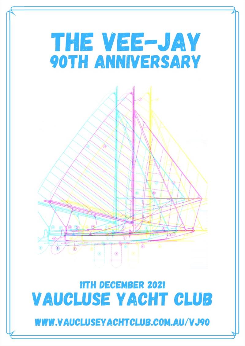 90th Anniversary of the Vee-Jay event in Sydney photo copyright Vaucluse Yacht Club taken at Vaucluse Yacht Club
