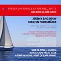 Join us at Royal Cape Yacht Club -  Farewell and press conference for Jeremy Bagshaw and Kirsten Neuschafer - Golden Globe 2022