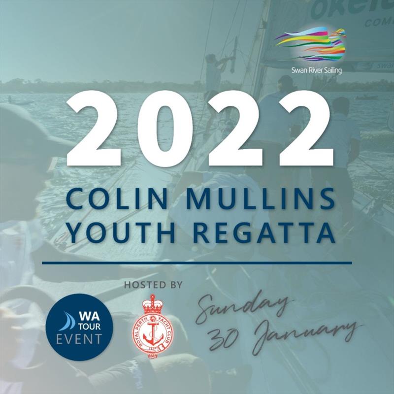 Colin Mullins Youth Regatta photo copyright Swan River Sailing taken at Royal Perth Yacht Club