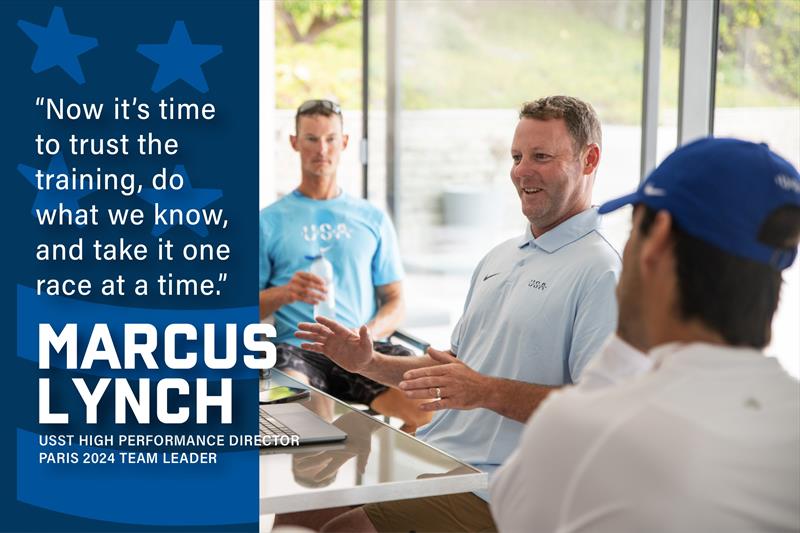 Marcus Lynch, USST High Performance Director and Paris 2024 Team Leader photo copyright US Sailing Team taken at 