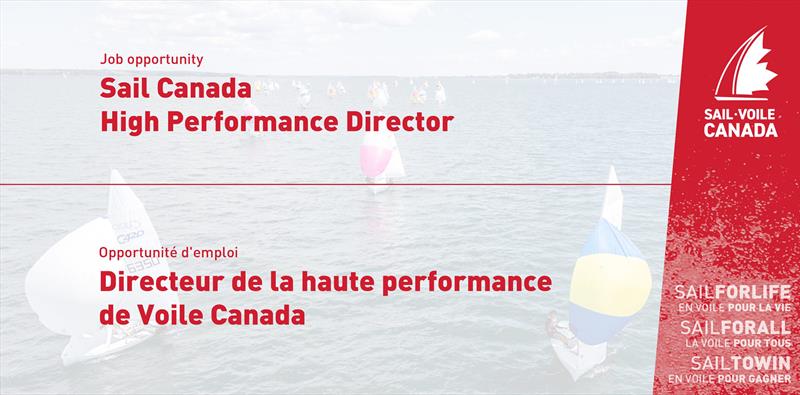 We're Hiring: High Performance Director  photo copyright Sail Canada taken at Sail Canada