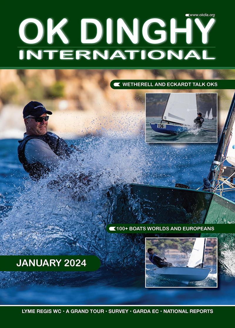 January 2024 issue of OK Dinghy magazine photo copyright Robert Deaves taken at  and featuring the OK class