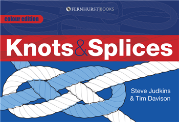 Knots & Splices by Steve Judkins & Tim Davison