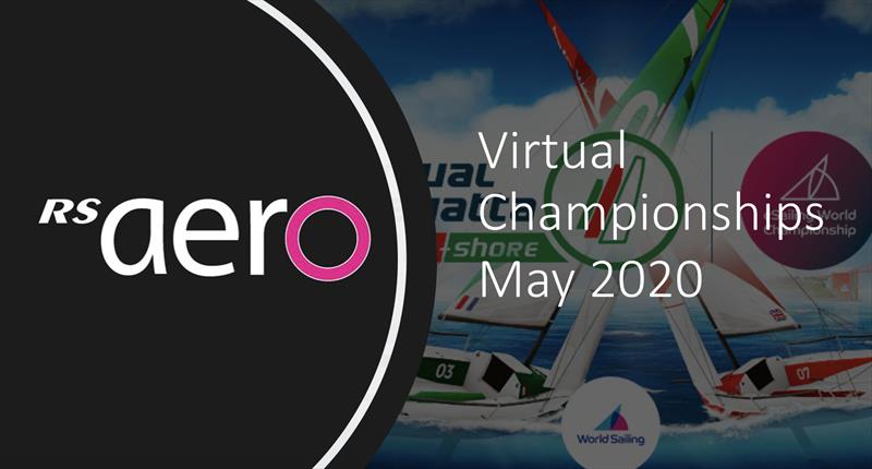 RS Aero Virtual Regatta Championships photo copyright RS Aero Class taken at  and featuring the  class
