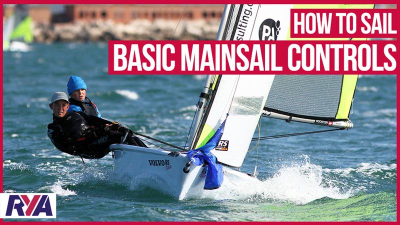 How to Sail: Basic Mainsail Controls photo copyright Mark Jardine / RYA taken at Royal Yachting Association and featuring the RS Feva class