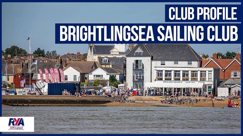 Club Profile: Brightlingsea Sailing Club photo copyright James Eaves, RYA taken at Brightlingsea Sailing Club and featuring the  class