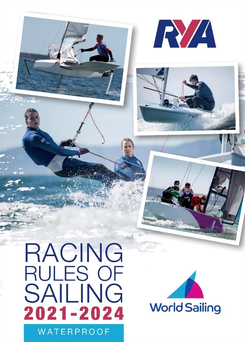 RYA Racing Rules of Sailing 2021-2024 cover photo copyright RYA taken at Royal Yachting Association and featuring the  class