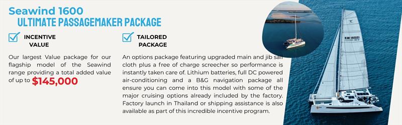 Your window of opportunity - Seawind 1600 Ultimate Passagmaker Package - photo © Seawind Catamarans