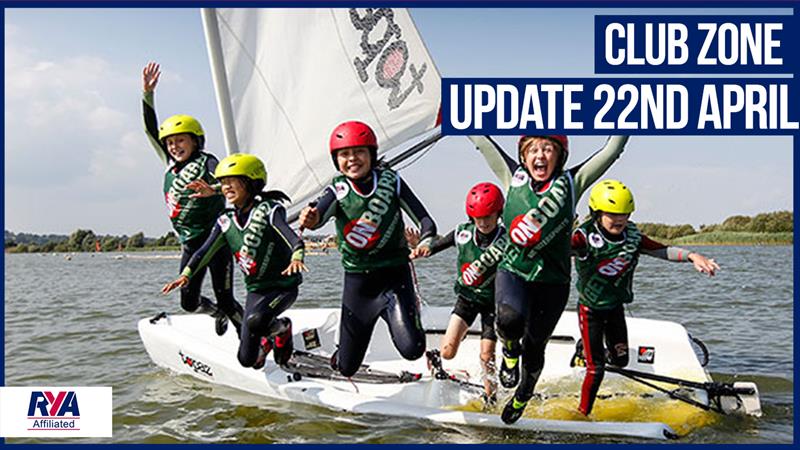 Club Zone : 22nd April update photo copyright Tom Chamberlain, RYA taken at Royal Yachting Association and featuring the Topaz class